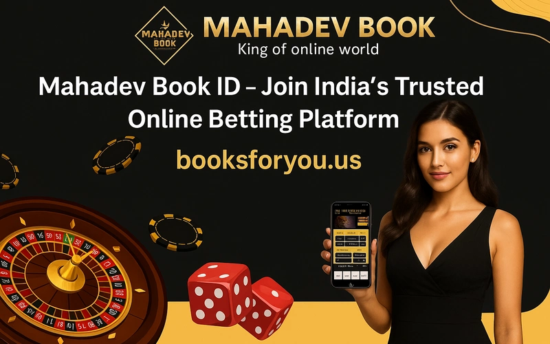 What Is a Mahadev Book ID? A Guide to Online Betting ?