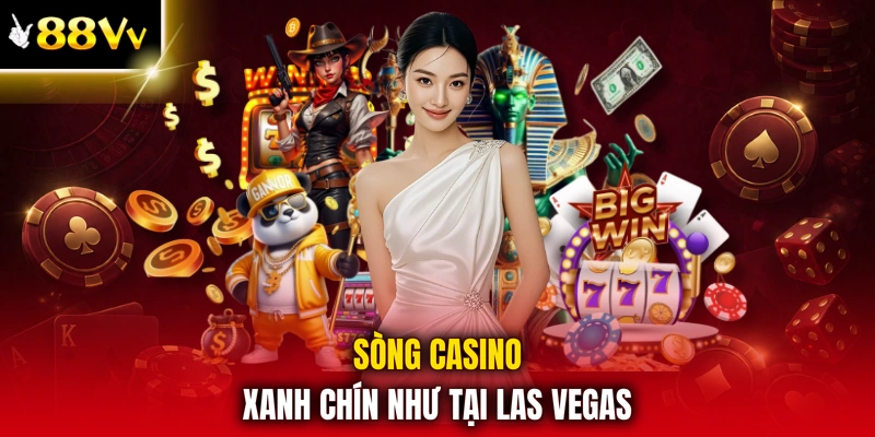 Sòng casino xanh chín như tại Las Vegas
